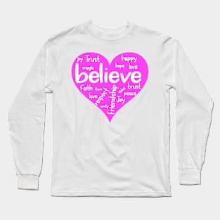 Believe Word Cloud Heart Long Sleeve T-Shirt